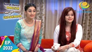 Taarak Mehta Ka Ooltah Chashmah  Episode 2032  Full Episode [upl. by Duma]