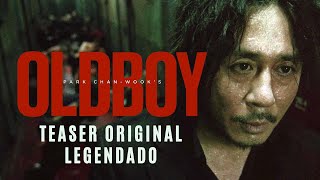 Oldboy 2003 • Teaser Original Legendado [upl. by Keeley404]