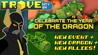 The Year Of The Dragon Event In Trove  Everything You Need To Know [upl. by Breskin146]