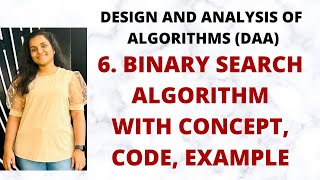 Binary Search Algorithm  Concept Code Example Time Complexity L6DAA [upl. by Shaper]