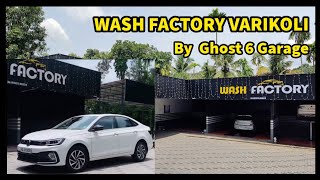 Wash Factory VARIKOLI By Ghost 6 Garage  Virtus YellowGhost6666 [upl. by Egedan]