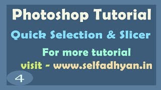 Photoshop CS3 Tools Tutorial  4  Learn adobe Photoshop CS3  Quick selection and slice tools CS3 [upl. by Olnay]