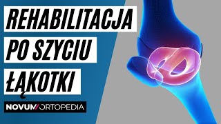 JAK wygląda REHABILITACJA po SZYCIU ŁĄKOTKI  Novum Ortopedia [upl. by Atnomed]