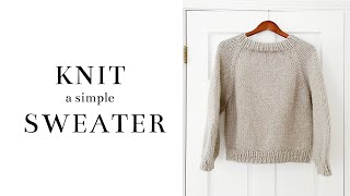 How to Knit a Simple Raglan Sweater  Free Pattern [upl. by Ahtenek974]