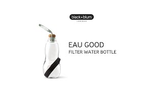 EAU GOOD filter water bottle [upl. by Ylatan82]