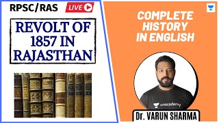 Revolt Of 1857 In Rajasthan  Complete History  RPSCRAS  Varun Sharma [upl. by Oetsira]