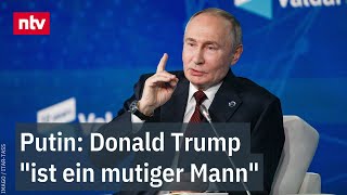 KremlChef quotbeeindrucktquot Donald Trump quotist ein mutiger Mannquot  ntv [upl. by Echikson]