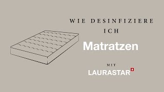 Wie Sie Ihre Matratze reinigen und desinfizieren – mit Laurastar IZZI [upl. by Kirenoj]