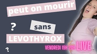 Peut on mourir sans levothyrox ☠️ [upl. by Obe]