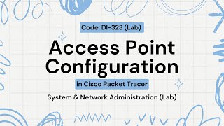 Access Point Configuration  Wireless Access Point  WAP  DI323  SNA Lab Practical  PU [upl. by Ormsby827]