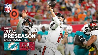 Miami Dolphins vs Tampa Bay Buccaneers  2024 Preseason Week 3 Game Highlights [upl. by Ahsyen]