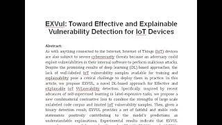 EXVul Toward Effective and Explainable Vulnerability Detection for IoT Devices [upl. by Myrah]