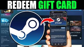 How To Redeem Steam Gift Cards On Mobile App  Easy Guide [upl. by Chan561]