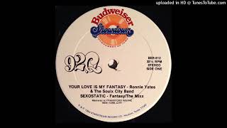 Ronnie Yates ft Souix City Band  Your love is my fantasy 🔥 [upl. by Enytnoel924]