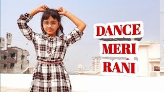 Dance Meri Rani  Dance  Guru Randhawa  Nora Fatehi  Abhigyaa Jain Dance  Dance Meri Rani Song [upl. by Wixted]