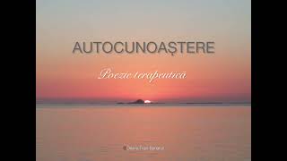 Poezie terapeutică Autocunoaștere [upl. by Garnes162]