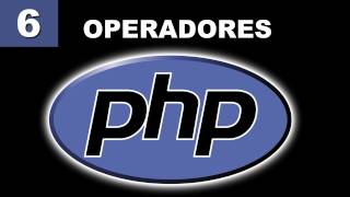 Tutorial PHP  6 Operadores y sus Tipos [upl. by Aniluj]