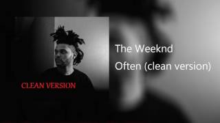 Often by the weeknd sped up clean [upl. by Yila]