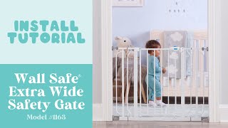 Wall Safe® Extra Wide Safety Gate  Install Tutorial [upl. by Nylaras]