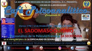 EL SADOMASOQUISMO Psicoanálisis de la Película LA SECRETARIA  7°Aniversario de Café Psicoanalítico [upl. by Zelma136]