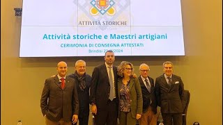 Brindisi celebra le eccellenze locali consegnati gli attestati a Attività Storiche e Maestri Artigia [upl. by Aliled145]