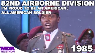 82nd Airborne Division  Im Proud To Be An American amp AllAmerican Soldier  1985  MDA Telethon [upl. by Everett]