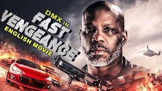 FAST VENGEANCE  Hollywood Movie  DMX D Y Sao amp Bai Ling  Superhit Full Action English Movie [upl. by Reine]