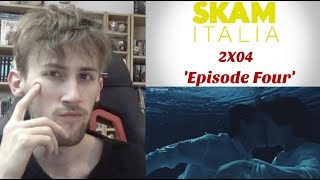 SKAM Italia Season 2 Episode 4 Reaction [upl. by Gnov]