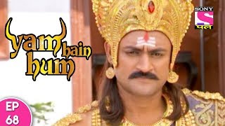 Yam Hain Hum  यम हैं हम  Episode 68  2nd November 2017 [upl. by Solakcin]