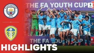 Manchester City vs Leeds United  Highlights  U18 FA Youth Cup Final 10052024 [upl. by Enitsirk]