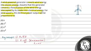 A windpowered generator converts wind energy into electric energy Assume that the generator co [upl. by Anaya157]