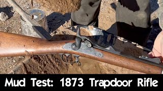 Mud Test 1873 Springfield Trapdoor Rifle [upl. by Ateekan357]