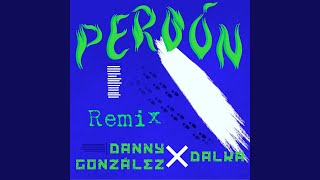 Perdón Remix [upl. by Tor828]