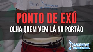 Ponto de Exú  Olha quem vem lá no portão [upl. by Latsirhc787]