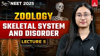 SKELETAL SYSTEM AND DISORDER  COMPLETE ZOOLOGY NEET 2025  BHARTI MAAM [upl. by Ynnos758]