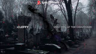 Cleffy  Meet you at the Graveyard BASSBOOSTED [upl. by Lorien734]