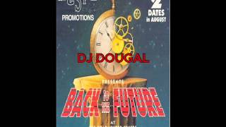 Dj Dougal Mc Chalky White  Esp Back To The Future 8th August 92 [upl. by Attelliw654]