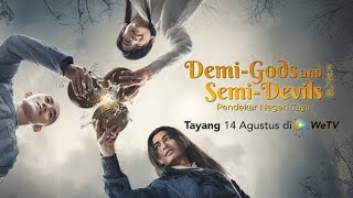 The Trailer  DemiGods amp SemiDevils 2021 TV Series with Indonesian subtitle [upl. by Gautious]