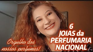 6 JÓIAS DA PERFUMARIA NACIONAL [upl. by Cassondra]