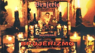 Brujeria  Brujerizmo Lyrics HD [upl. by Elvie603]