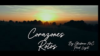 Glickman MC  Corazones Rotos Late Night Thoughts Official Videoclip [upl. by Eriuqs]