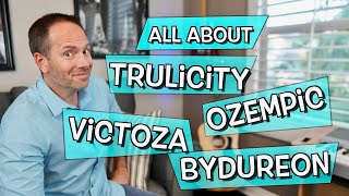 All about Trulicity Ozempic Victoza Bydureon and others An Intro to GLP1s [upl. by Odranreb]