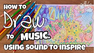 ART and MUSIC VIDEO A guided drawing activity by listening to SOUND with Kerri Bevis artlife​ [upl. by Baptist805]