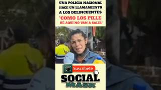 POLICÍA NACIONAL hace un LLAMAMIENTO a los DELINCUENTES quotComo los PILLE de aquí no van a SALIRquot 😡 [upl. by Lavella150]