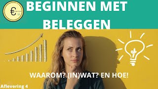 BEGINNEN met BELEGGEN  informatie leren van mijn fouten en twee trackers om in te beleggen [upl. by Hugues]