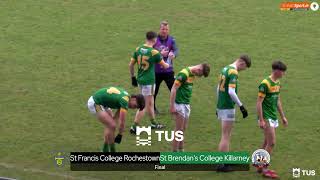 St Francis College Rochestown v St Brendans Killarney  2023 TUS Corn Ui Mhuiri Final [upl. by Onaivatco513]