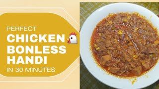 chicken boneless Handi  quick ready recipe cooking mom kitchen quickrecipe indianfoodfood [upl. by Lytton717]