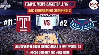 Temple Mens Basketball vs FAU  AAC Tournament Semifinals [upl. by Laehplar]