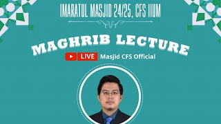 🔴 MAGHRIB Lecture LIVE  Thu  22824 [upl. by Syla]