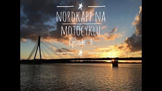 Wyprawa motocyklowa na NordKapp  odcinek 3 [upl. by Yticilef]